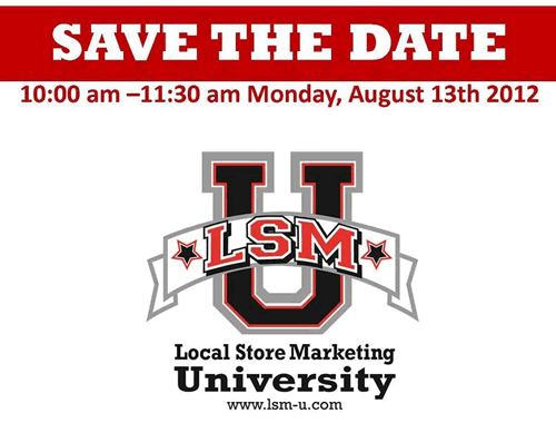LSM-U, Local Store Marketing University to be Featured at California Restaurant Association's Western Foodservice Expo LSM-U, Local Store Marketing University to be Featured at California Restaurant Association's Western Foodservice Expo