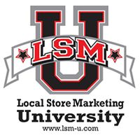 LSM-U, Local Store Marketing University to be Featured at California Restaurant Association's Western Foodservice Expo LSM-U, Local Store Marketing University to be Featured at California Restaurant Association's Western Foodservice Expo