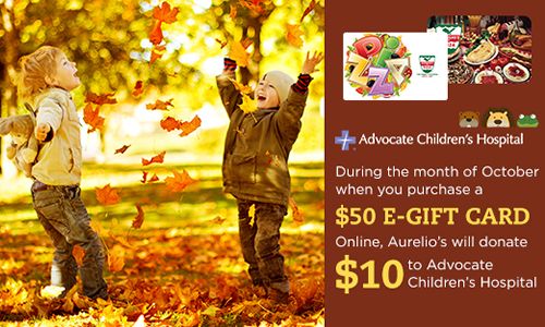 Help Aurelio's Pizza Support Advocate Children's Hospital this October When you Purchase E-Gift Cards Online