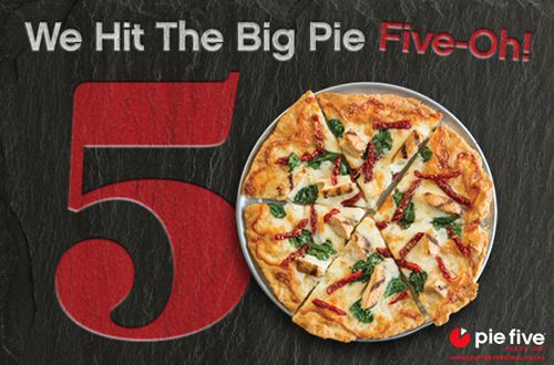 Pie Five Pizza Hits "The Big 5-0"