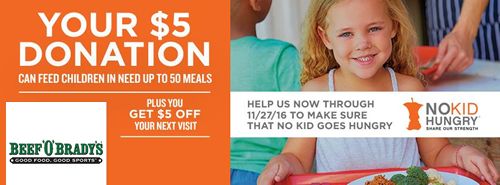 Beef 'O' Brady's Helps to End Childhood Hunger with No Kid Hungry Partnership