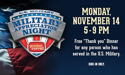 Golden Corral Restaurants Salute America's Heroes with 16th Annual Free Dinner on Military Appreciation Night